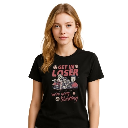 Get In Loser, We’re Going Slashing” T-Shirt