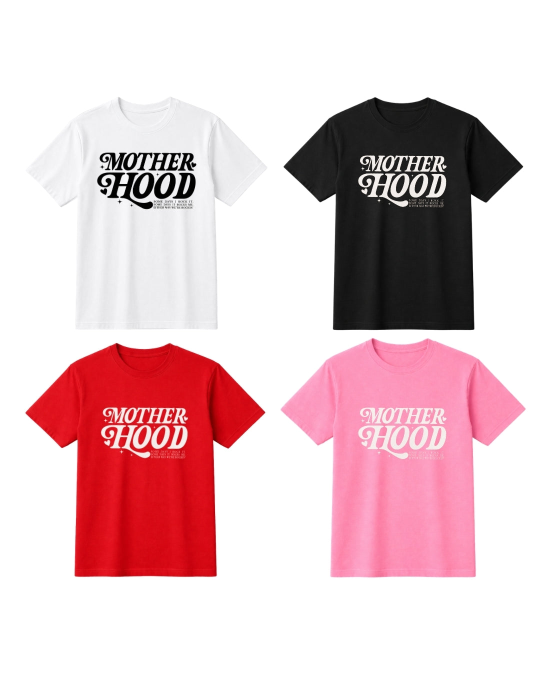 Motherhood Shirt – Some Days I Rock It, Some Days It Rocks Me