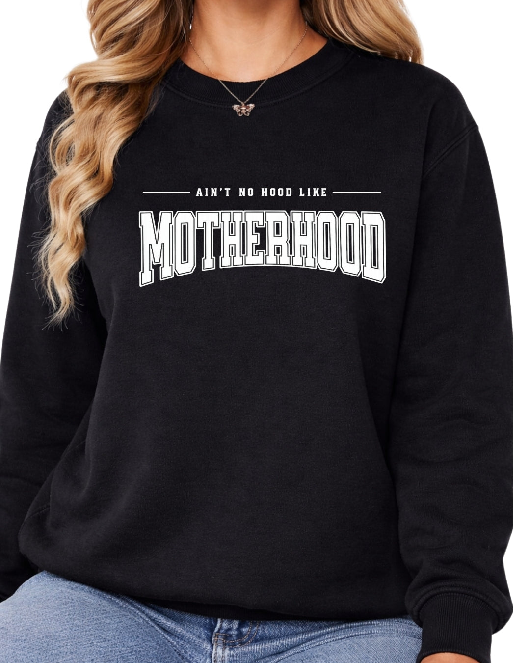 Ain’t No Hood Like Motherhood Shirt – Funny Mom Life Tee