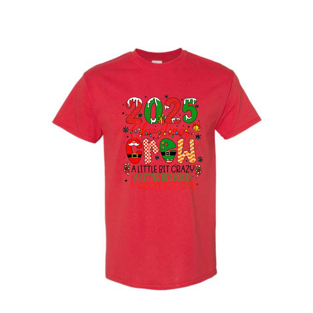 Holiday Shirt - “2025 Christmas Crew” Holiday Design