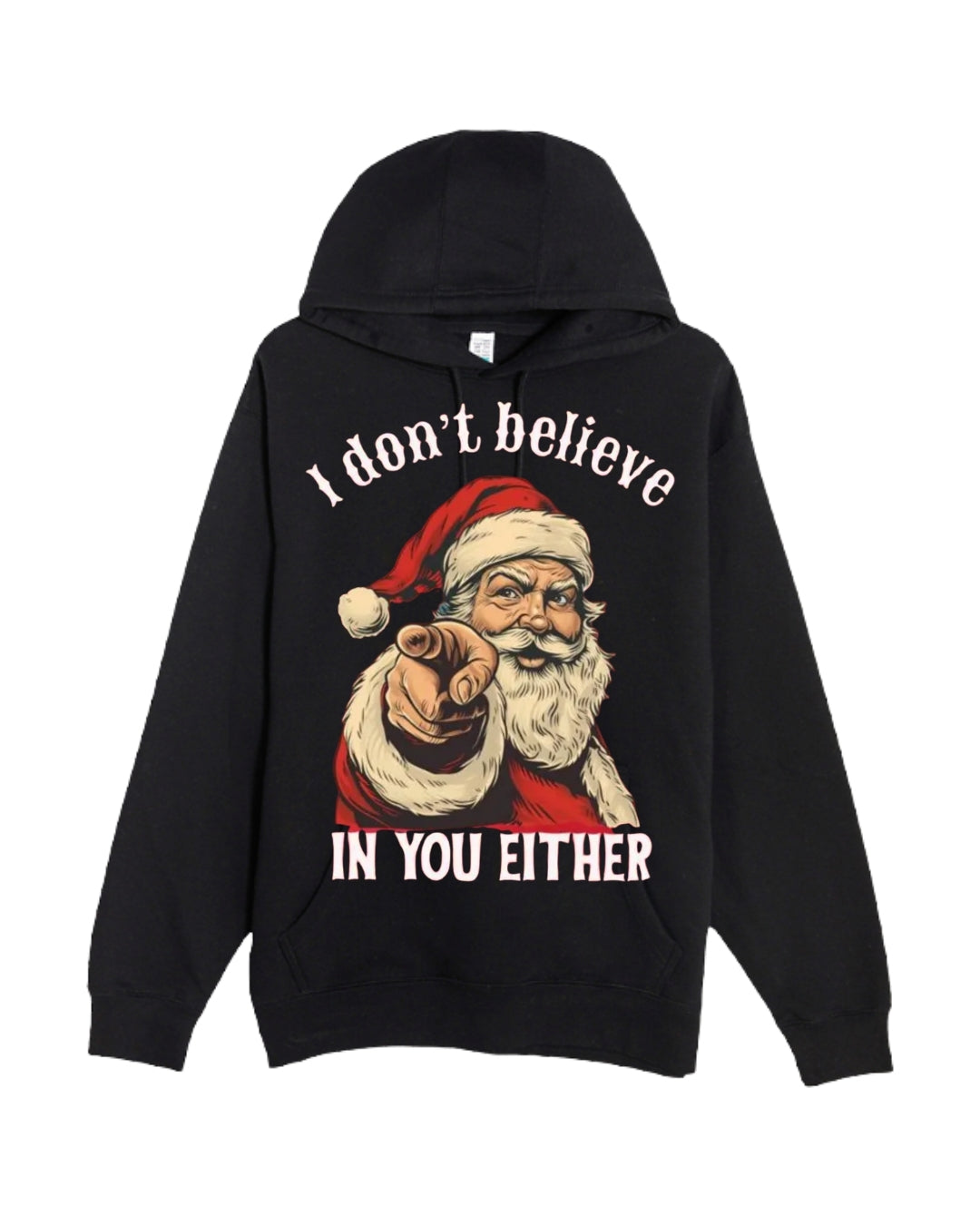 “I Don’t Believe in You Either” Funny Santa Christmas Design