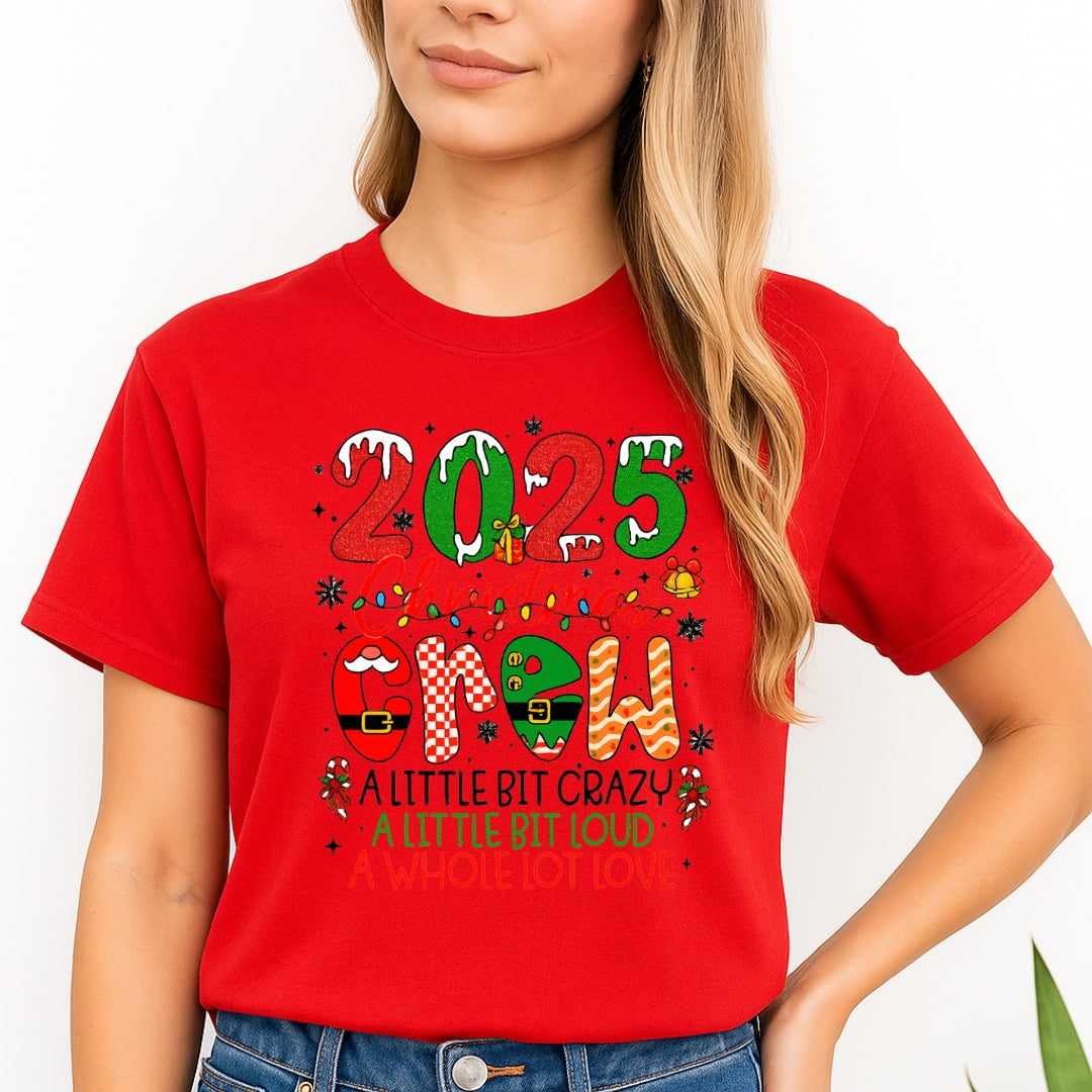 Holiday Shirt - “2025 Christmas Crew” Holiday Design