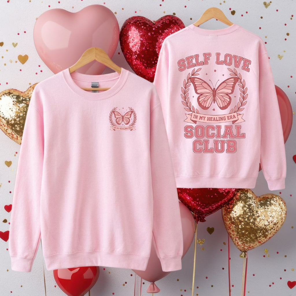 Self Love Social Club Sweatshirt – In My Healing Era Crewneck | Butterfly Self Care Pullover | Cozy Mental Health Affirmation Sweater