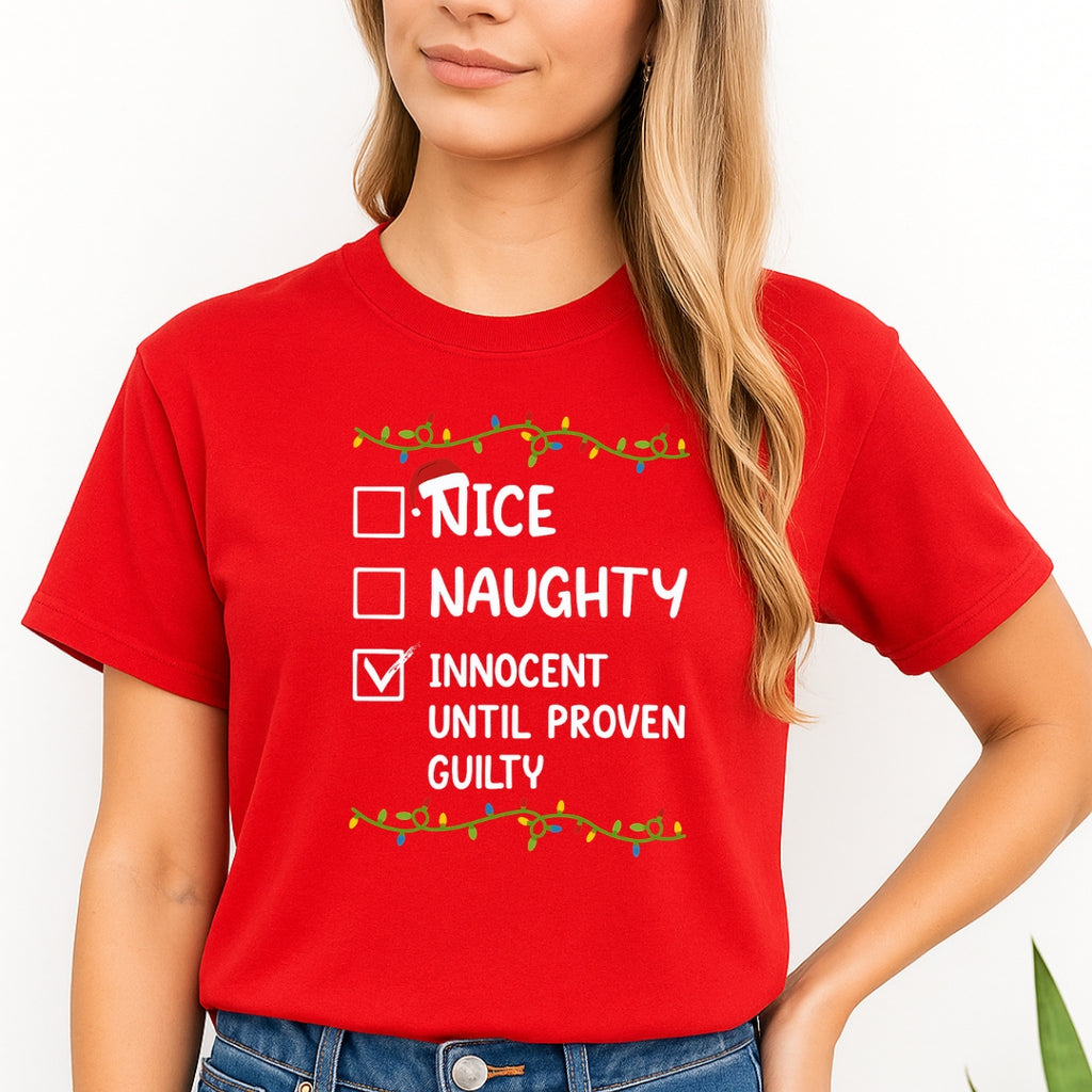 FUNNY HOLIDAY SHIRT: Innocent Until Proven Guilty