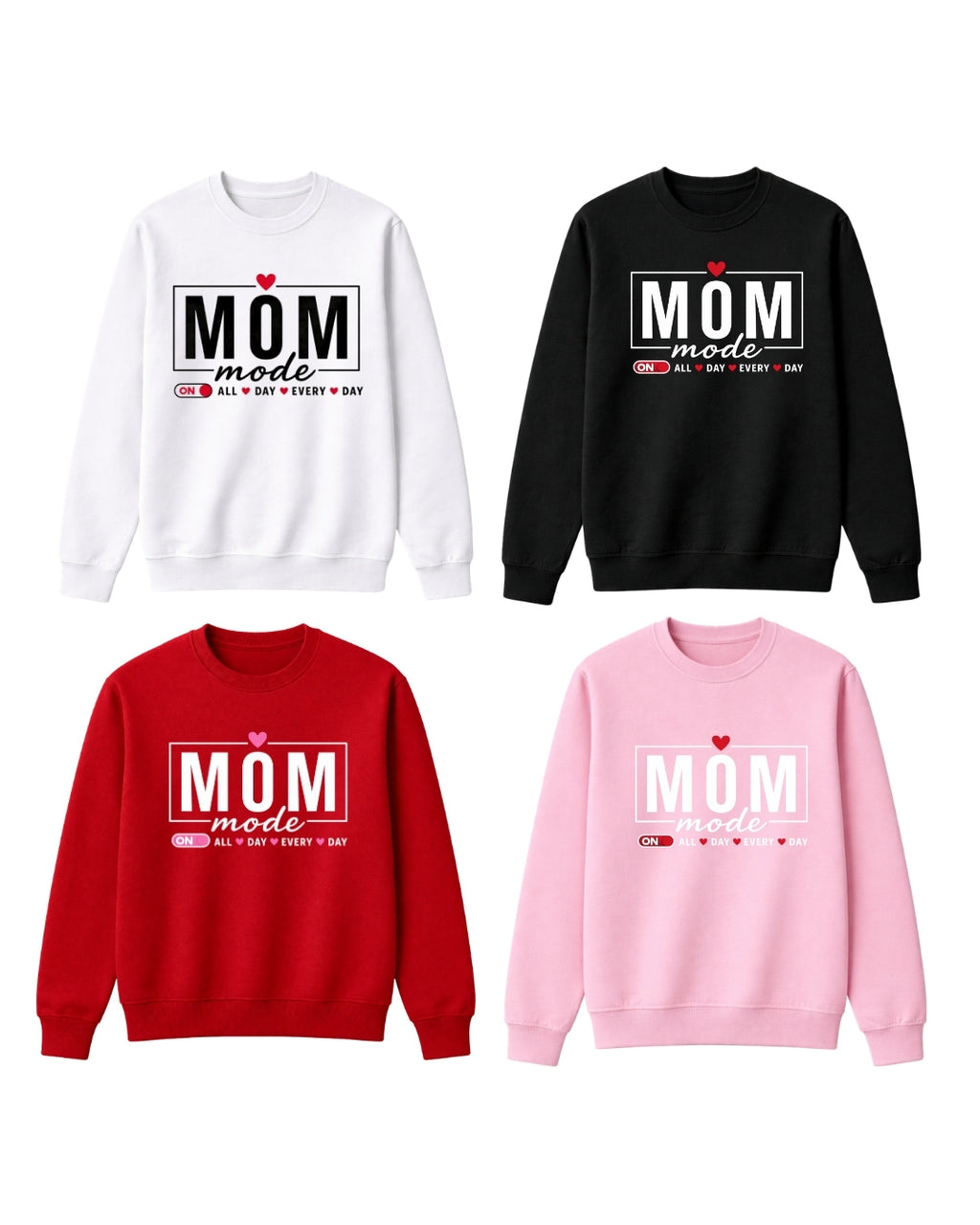 Mom Mode Shirt – ON All Day Every Day Tee