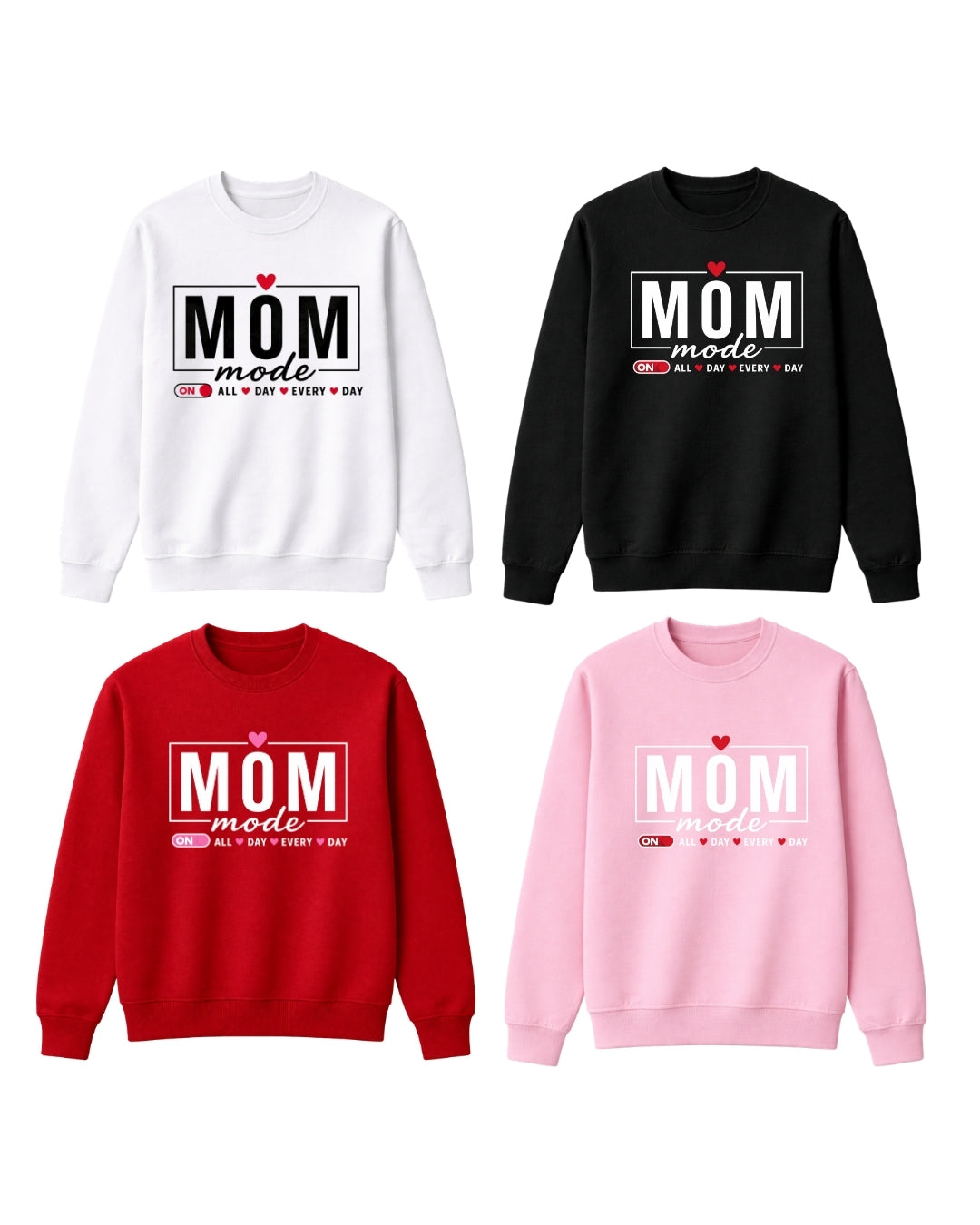 Mom Mode Shirt – ON All Day Every Day Tee