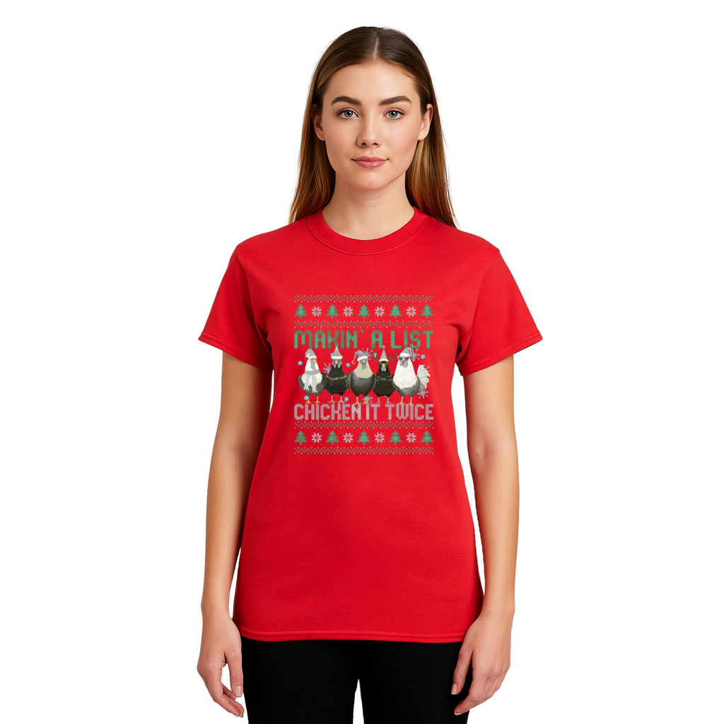 Christmas Tee for Pet Parents : Makin’ A List, Chicken It Twice
