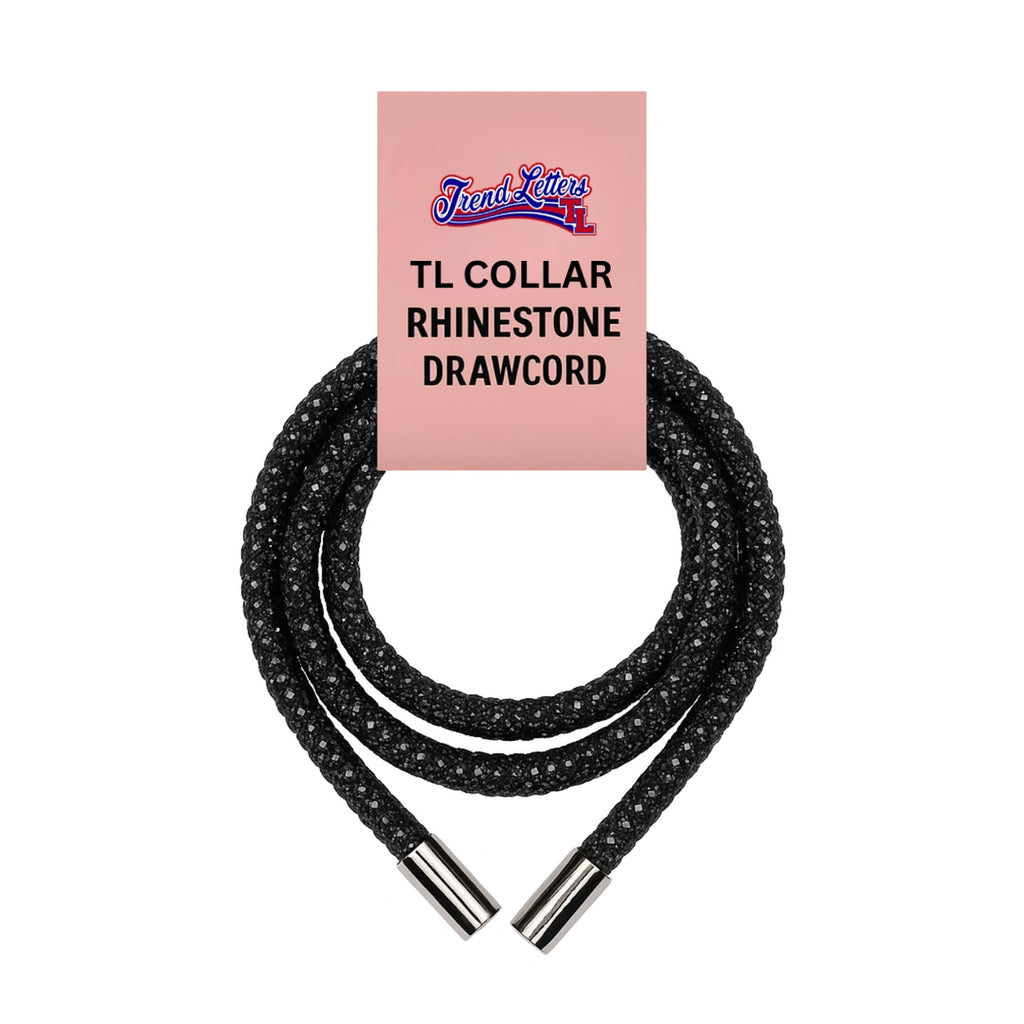 TL COllar Rhinestone Drawcords