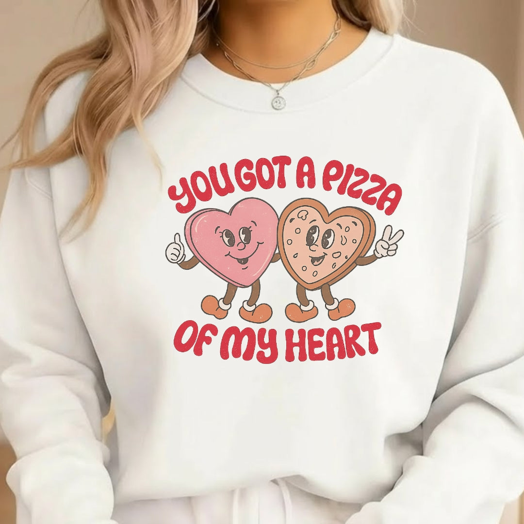 You Got a Pizza of My Heart Sweatshirt & Tee – Funny Valentine Pizza Shirt