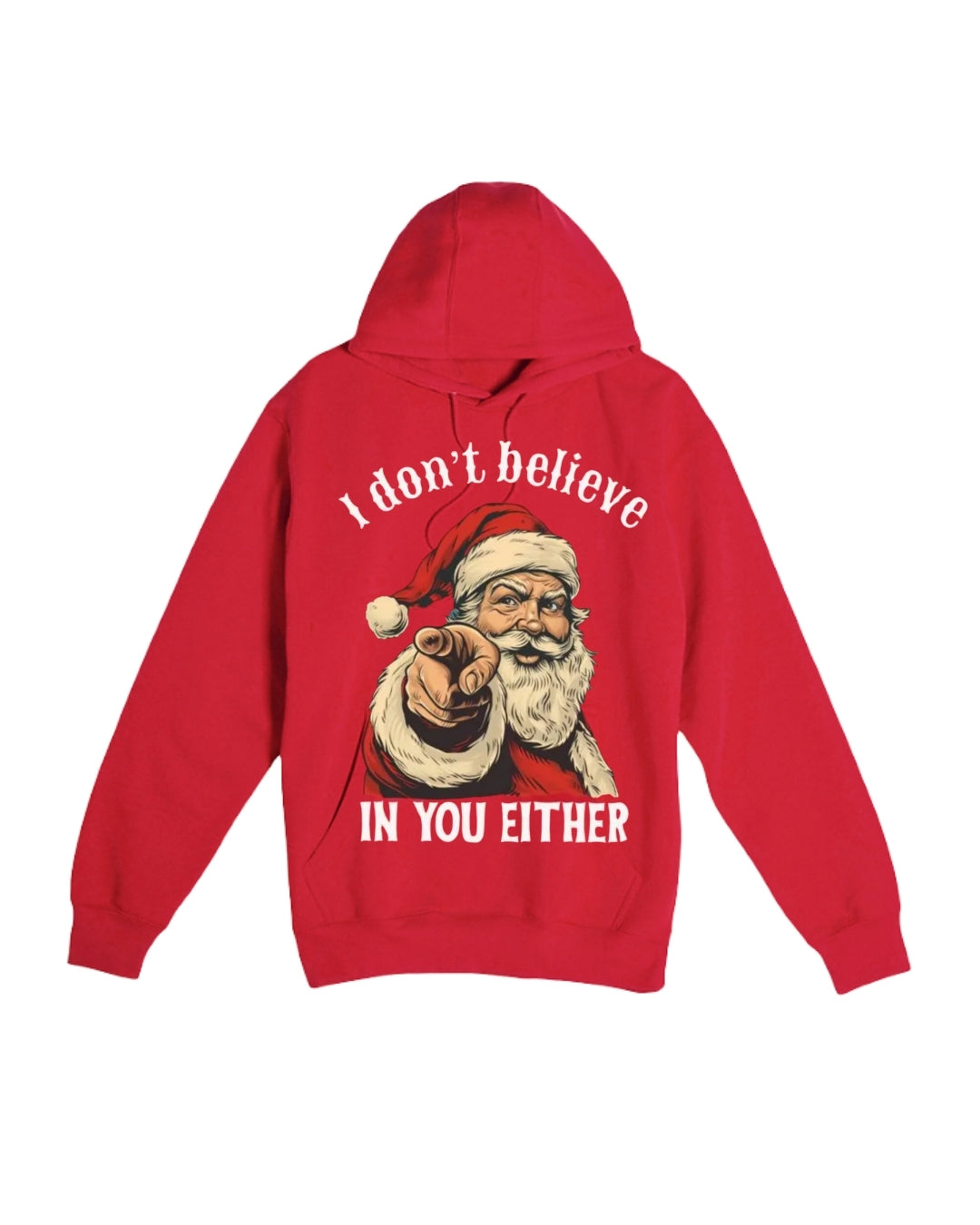 “I Don’t Believe in You Either” Funny Santa Christmas Design
