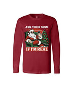 “Ask Your Mom If I’m Real” Funny Santa Design
