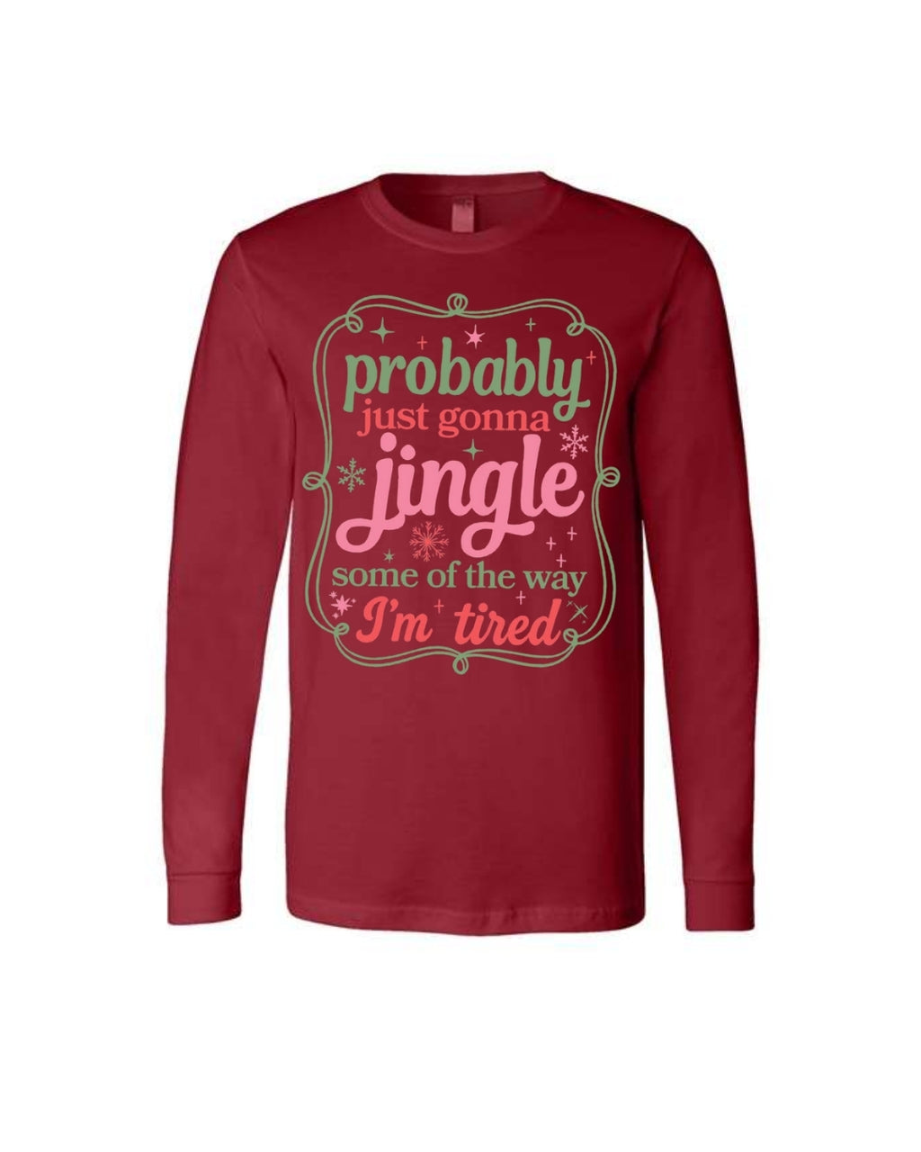 Probably Just Gonna Jingle Some of the Way - I'm tired!