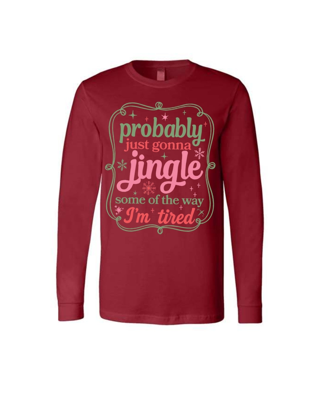 Probably Just Gonna Jingle Some of the Way - I'm tired!