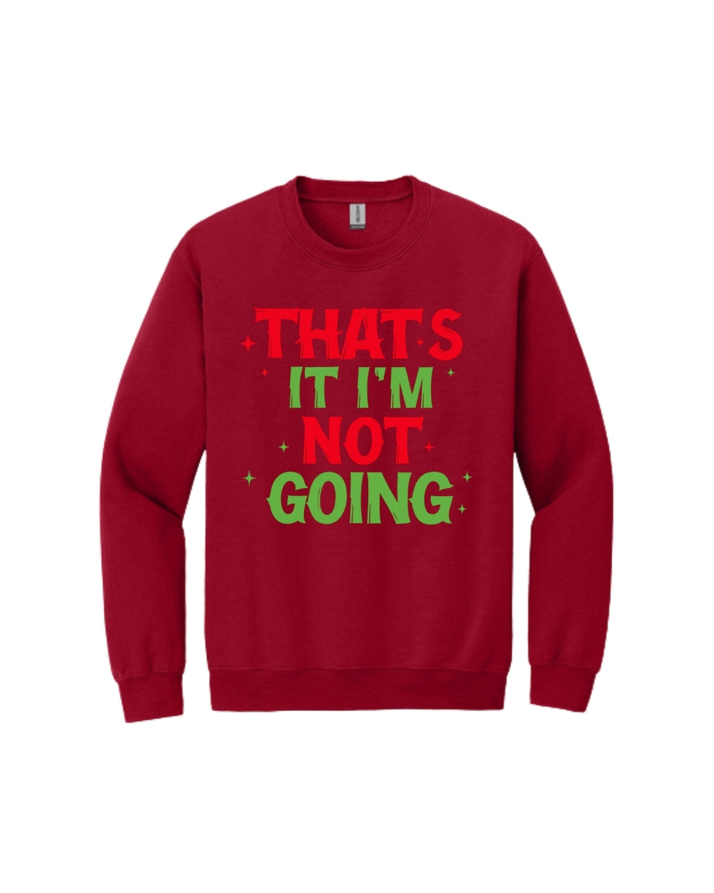 That’s It, I’m Not Going