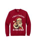 “I Don’t Believe in You Either” Funny Santa Christmas Design