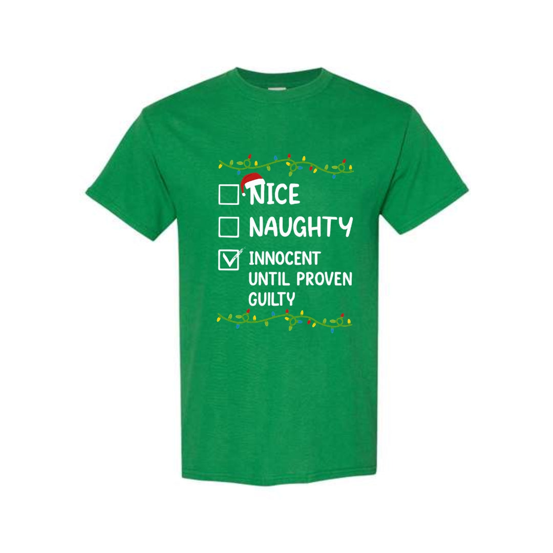FUNNY HOLIDAY SHIRT: Innocent Until Proven Guilty