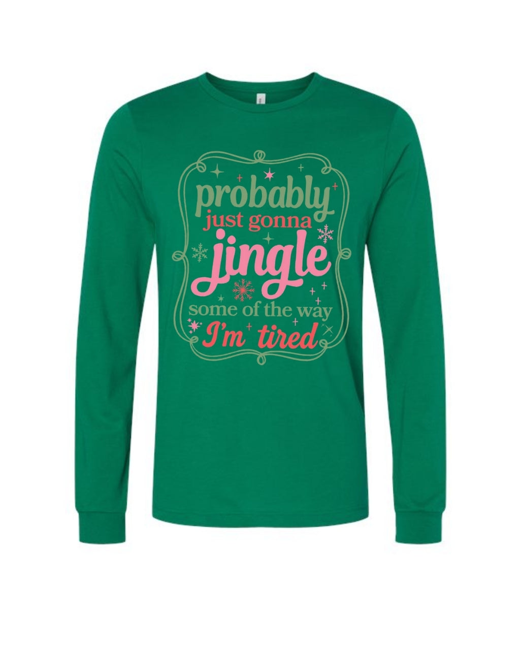 Probably Just Gonna Jingle Some of the Way - I'm tired!