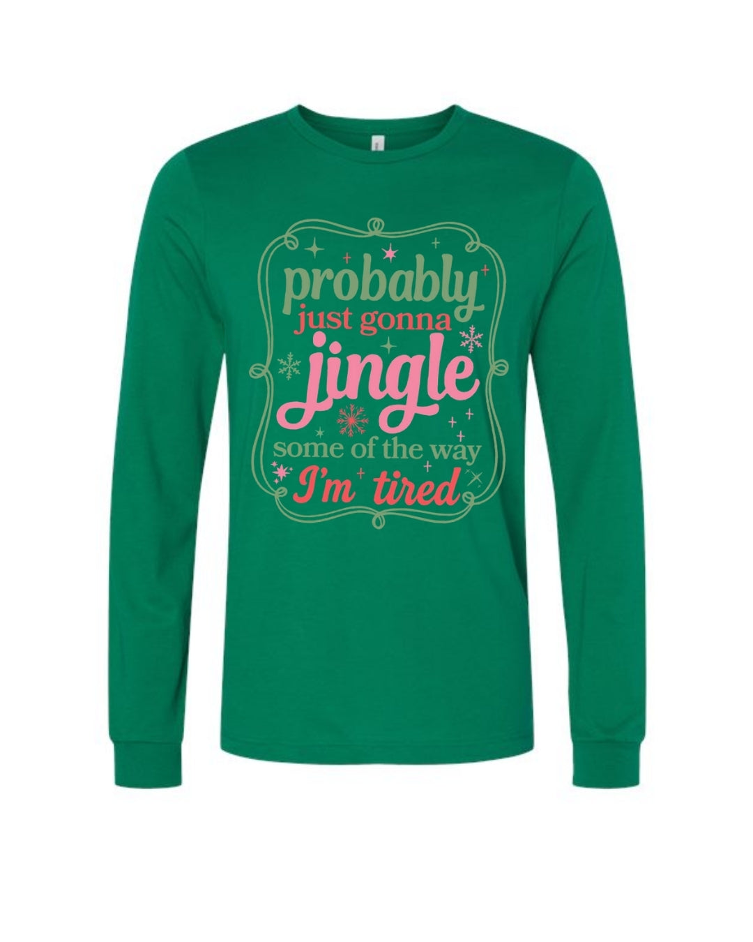 Probably Just Gonna Jingle Some of the Way - I'm tired!