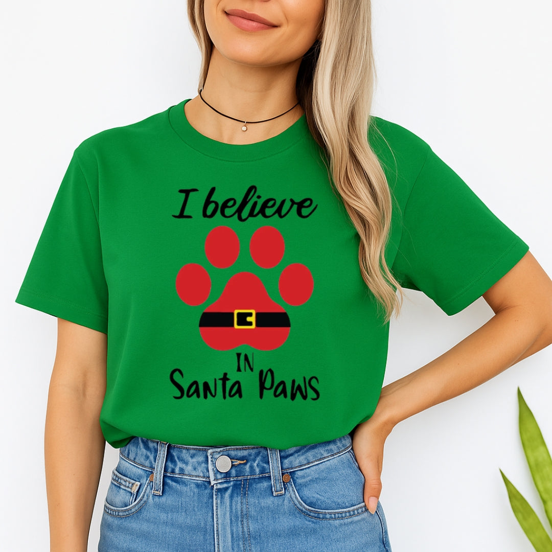 Christmas Tee for Pet Parents : I Believe in Santa Paws – Cute Christmas Dog Lover Gift