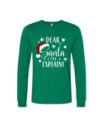 Dear Santa, I Can Explain!