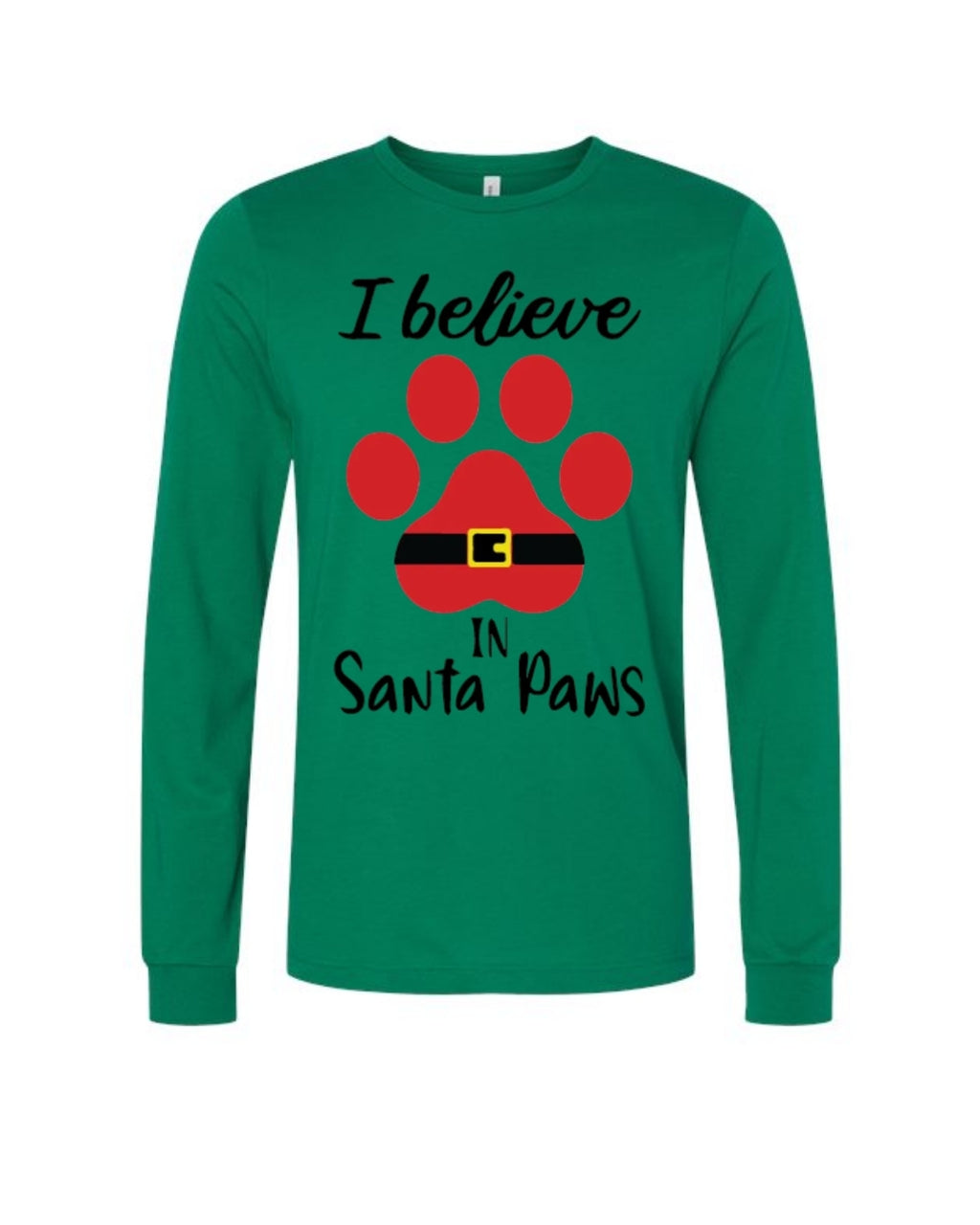 I Believe in Santa Paws – Cute Christmas Dog Lover Gift