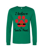 I Believe in Santa Paws – Cute Christmas Dog Lover Gift