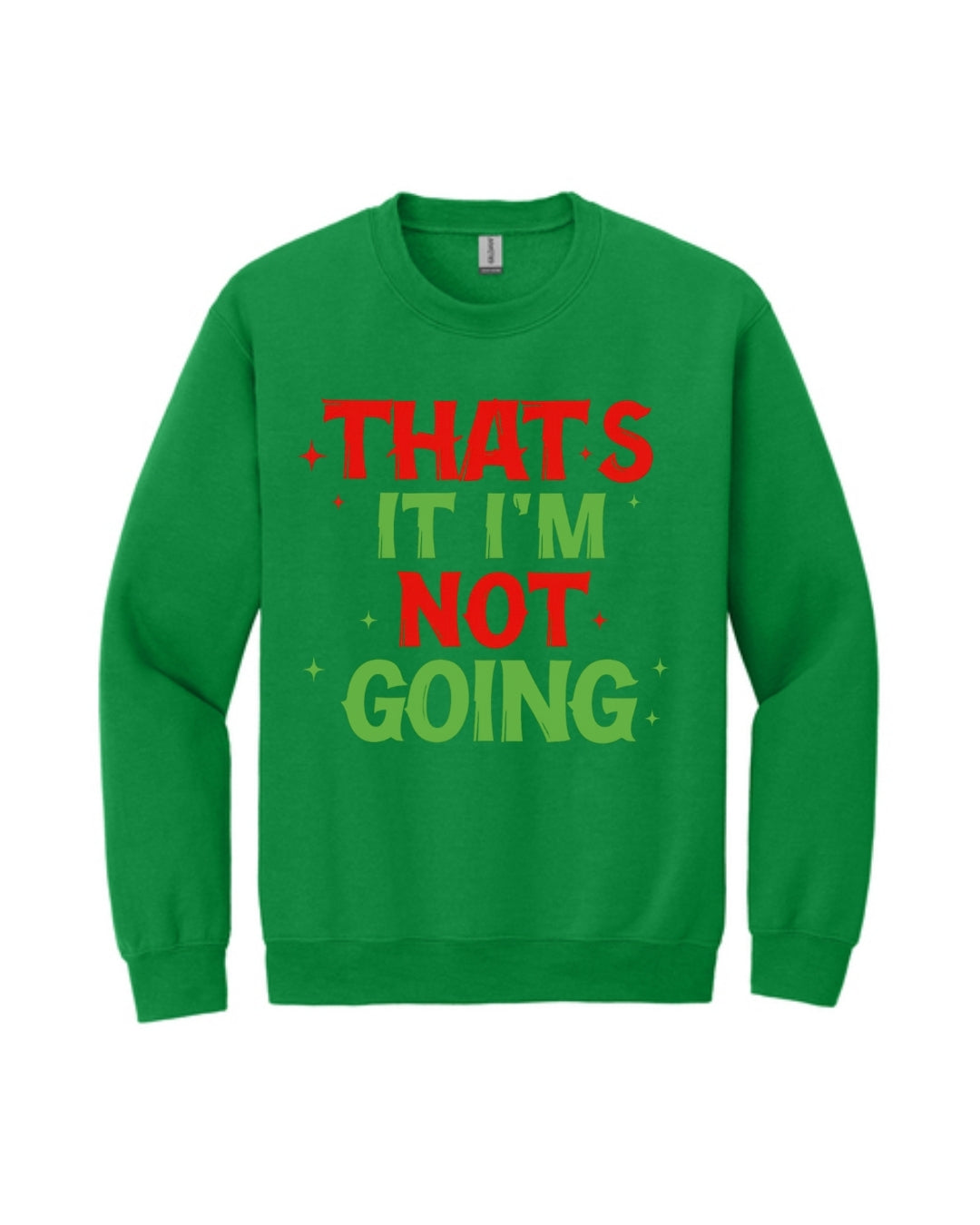 That’s It, I’m Not Going