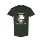 Merry & Furry Tees: “It’s Fine, I’m Fine, Everything Is Fine”