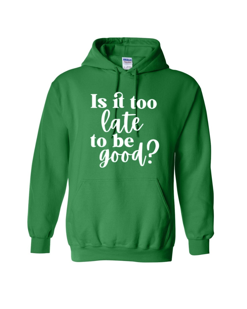 Is It Too Late To Be Good?