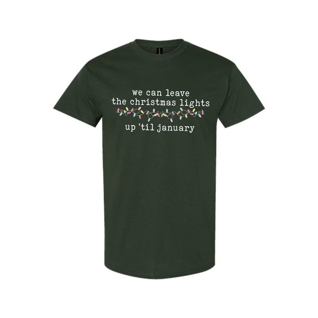Minimalist Holiday Shirt - We can leave the Christmas lights up ’til January