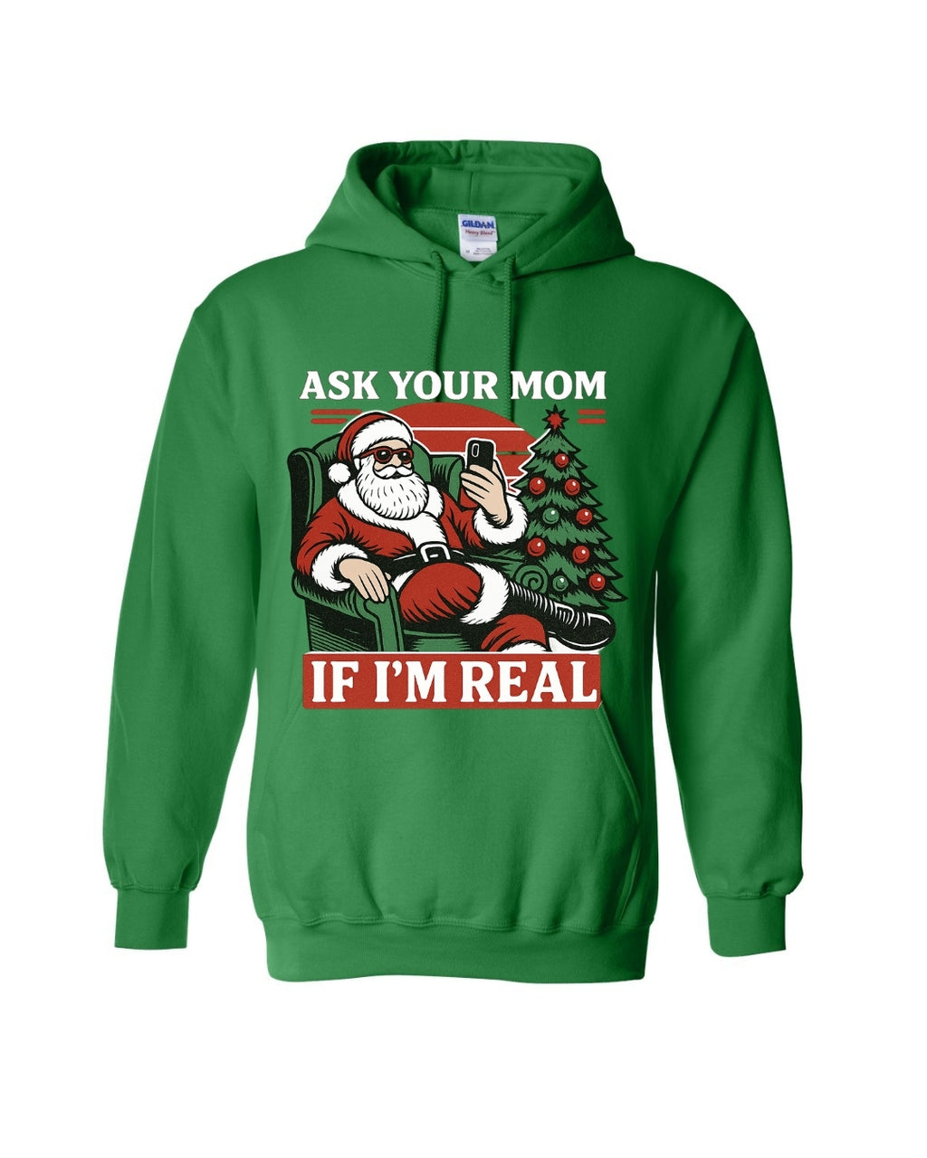 “Ask Your Mom If I’m Real” Funny Santa Design