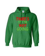 That’s It, I’m Not Going