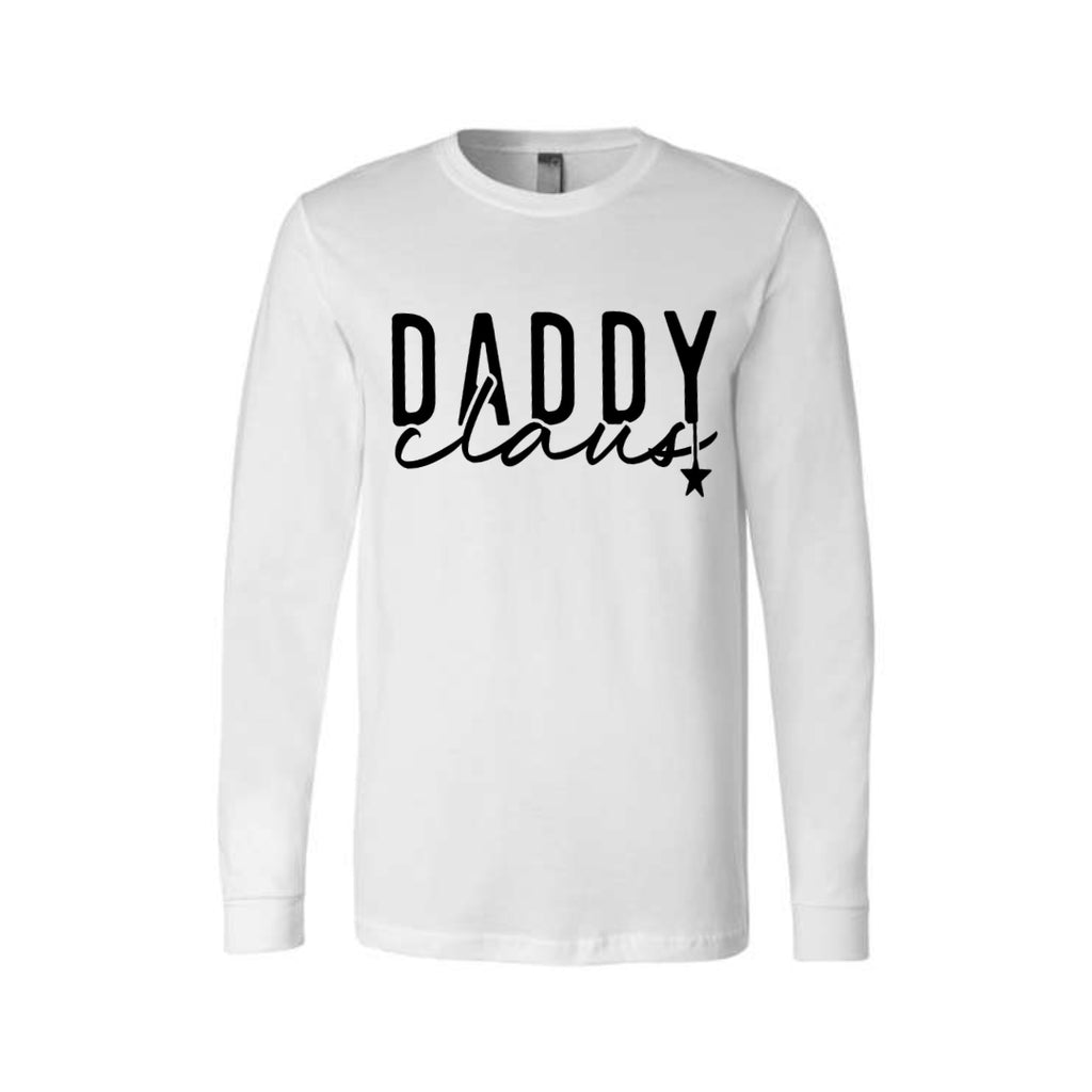 Holiday Long Sleeves-Daddy Claus Christmas Apparel – Festive Holiday Outfit for Dads Who Love Christmas