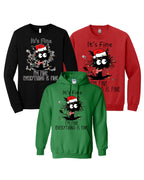 “It’s Fine, I’m Fine, Everything Is Fine”