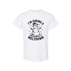 FUNNY HOLIDAY SHIRT: I’m Having a Meltdown – Funny Snowman Christmas Design