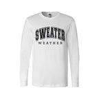 Minimalist Holiday Long Sleeves-  Sweater Weather