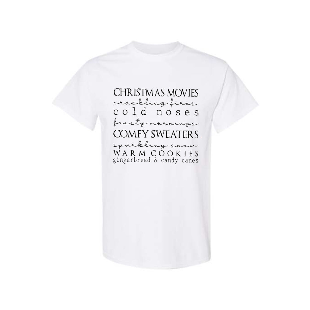 Minimalist Holiday Shirt - Christmas movies, crackling fires, cold noses, frosty mornings, comfy sweaters, sparkling snow, warm cookies, gingerbread & candy canes