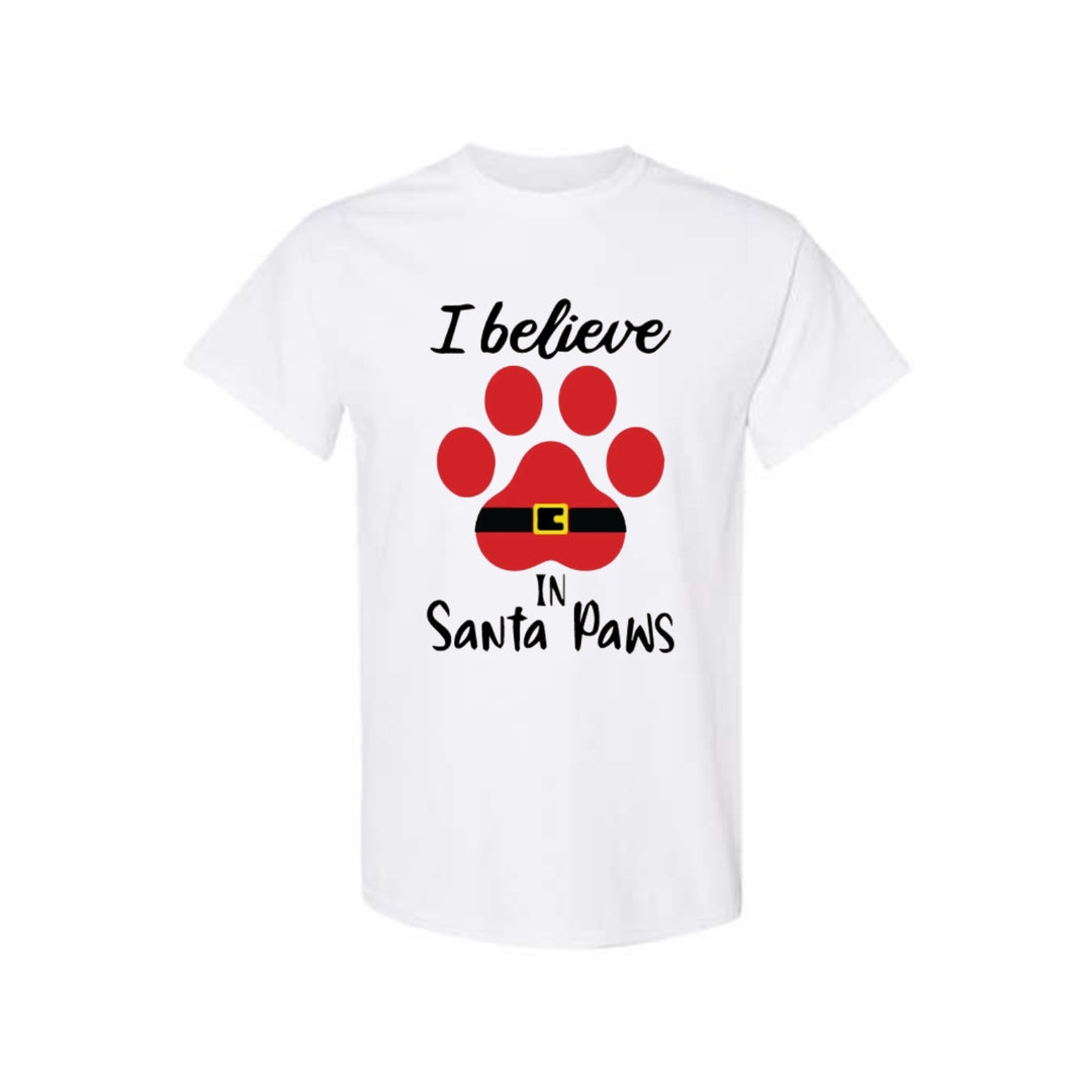 Christmas Tee for Pet Parents : I Believe in Santa Paws – Cute Christmas Dog Lover Gift