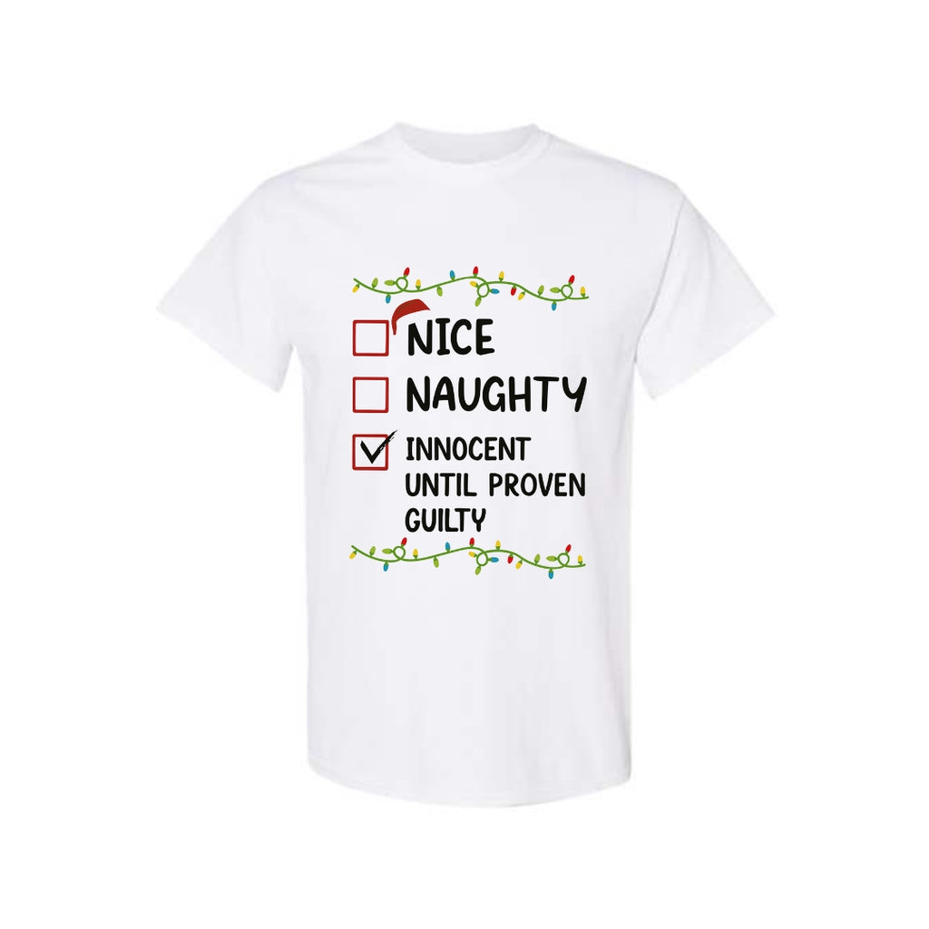 FUNNY HOLIDAY SHIRT: Innocent Until Proven Guilty