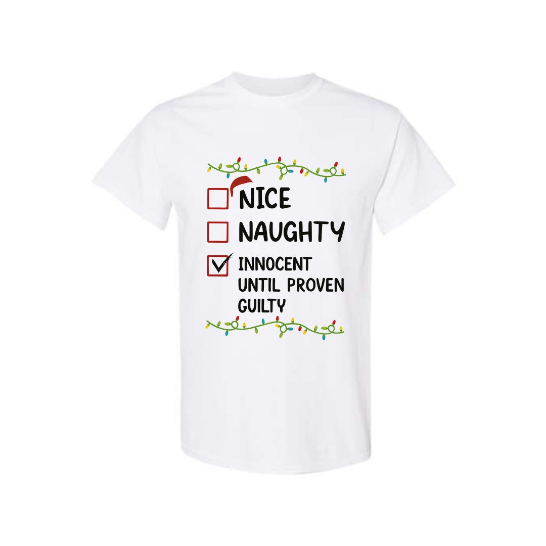 FUNNY HOLIDAY SHIRT: Innocent Until Proven Guilty