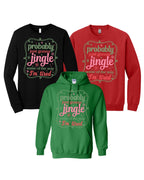 Probably Just Gonna Jingle Some of the Way - I'm tired!