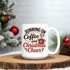 Running on Coffee and Christmas Cheer Mug