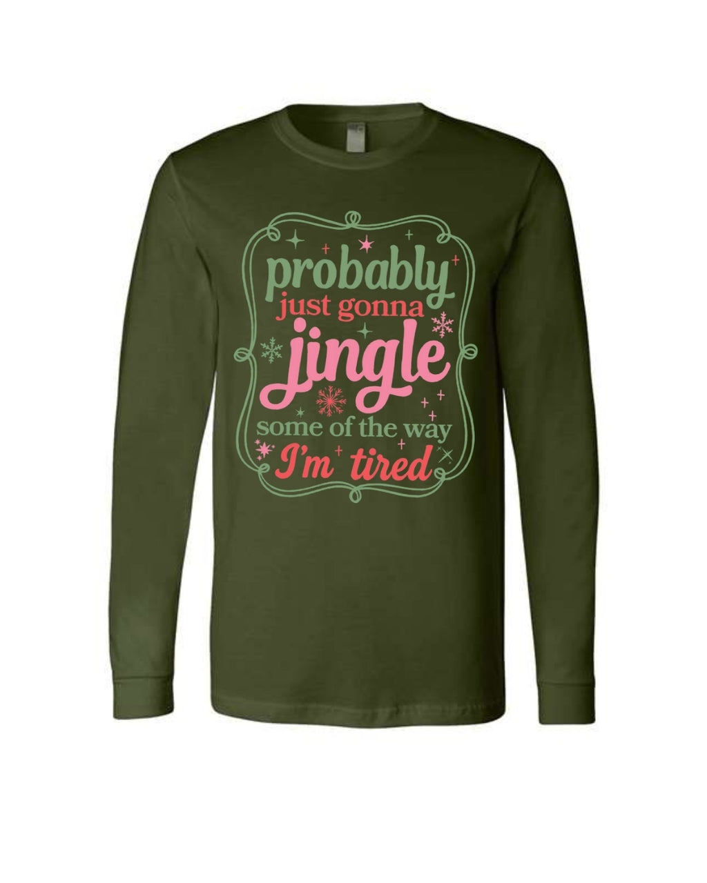 Probably Just Gonna Jingle Some of the Way - I'm tired!