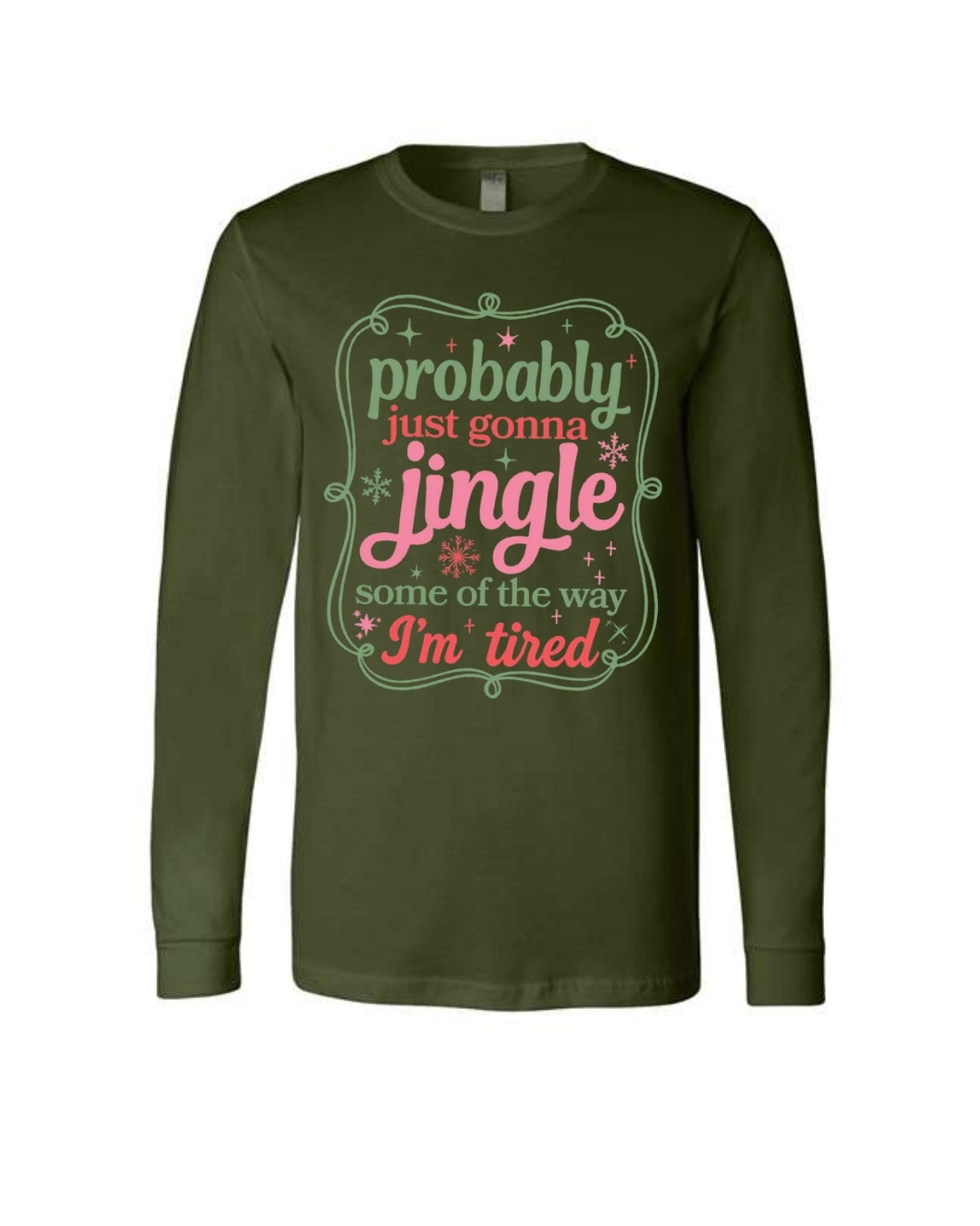 Probably Just Gonna Jingle Some of the Way - I'm tired!