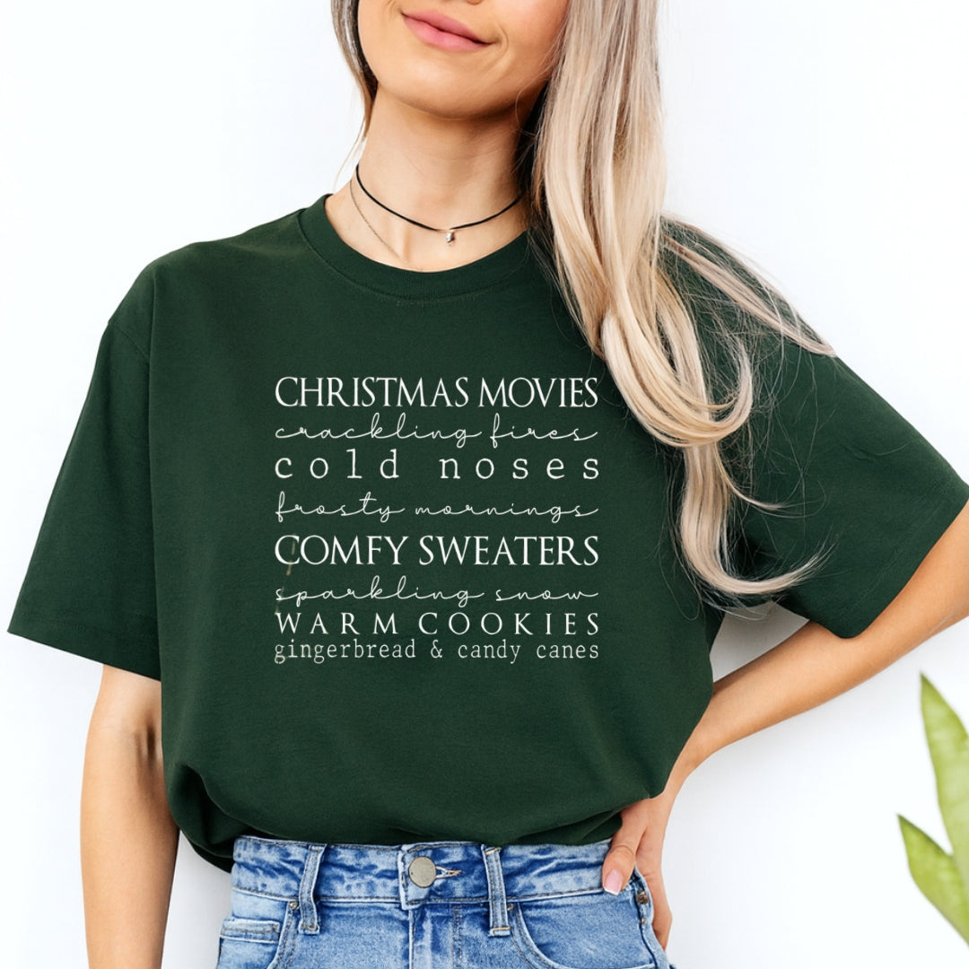 Minimalist Holiday Shirt - Christmas movies, crackling fires, cold noses, frosty mornings, comfy sweaters, sparkling snow, warm cookies, gingerbread & candy canes