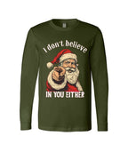 “I Don’t Believe in You Either” Funny Santa Christmas Design