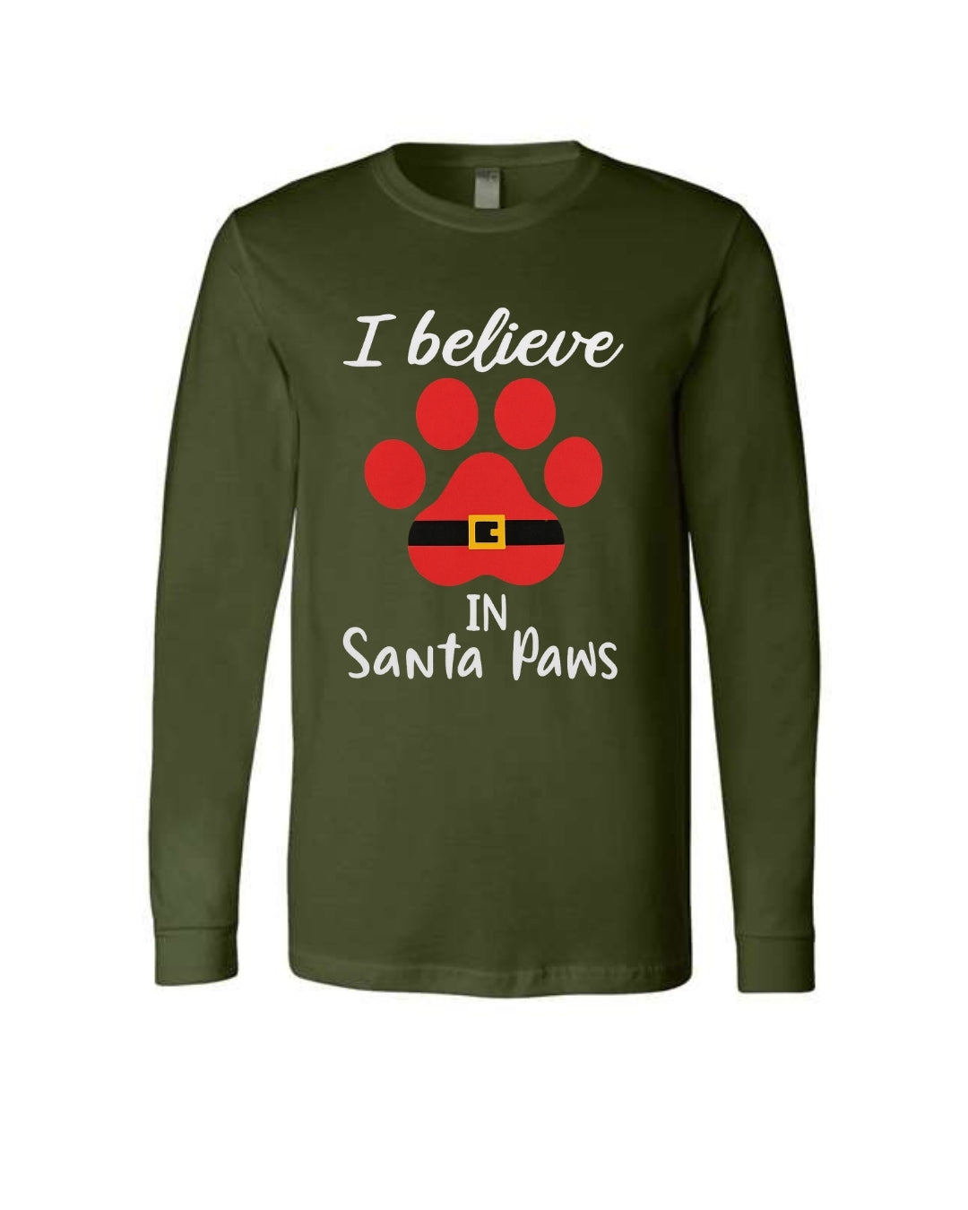 I Believe in Santa Paws – Cute Christmas Dog Lover Gift