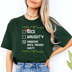 FUNNY HOLIDAY SHIRT: Innocent Until Proven Guilty