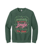 Probably Just Gonna Jingle Some of the Way - I'm tired!