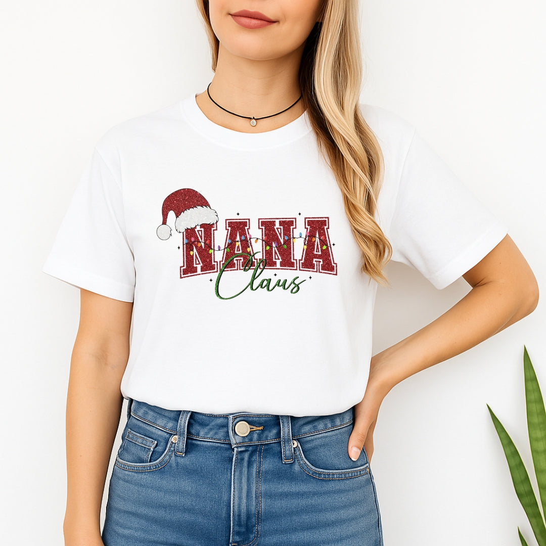 Holiday Shirt - Nana Claus Christmas Apparel – Festive Holiday Outfit for Proud Nanas
